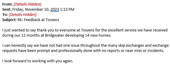 Screenshot of email feedback thanking Towens for professional skip exchange service during a 12-month housing project in Bridgwater.